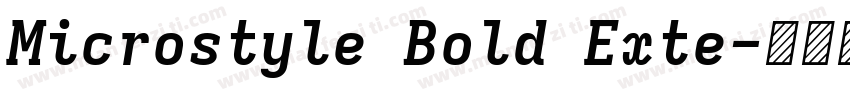 Microstyle Bold Exte字体转换